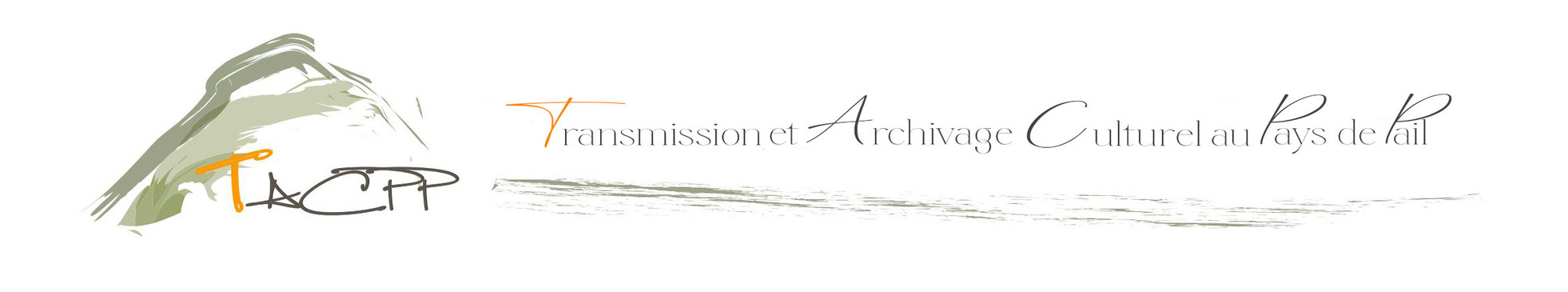 Traditions et Actions Culturelles au Pays de Pail